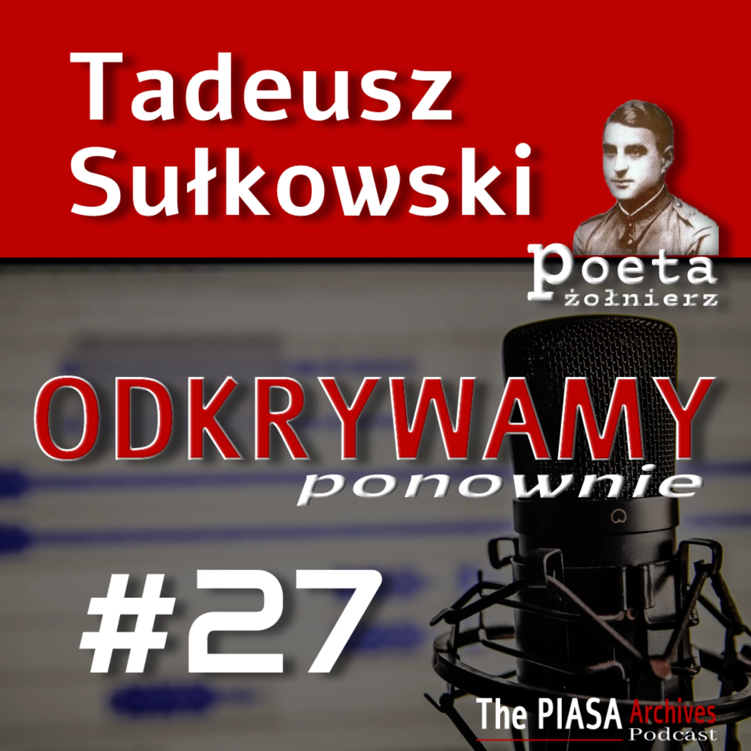 9 lipca 1947 | Tadeusz Sułkowski do Kazimierza Sowińskiego